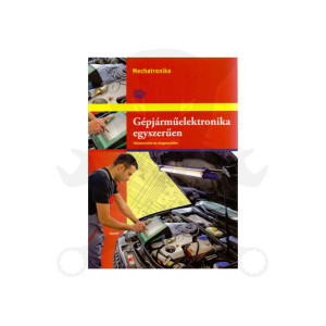 Szakkönyv Gépjárműelektronika egyszerűen